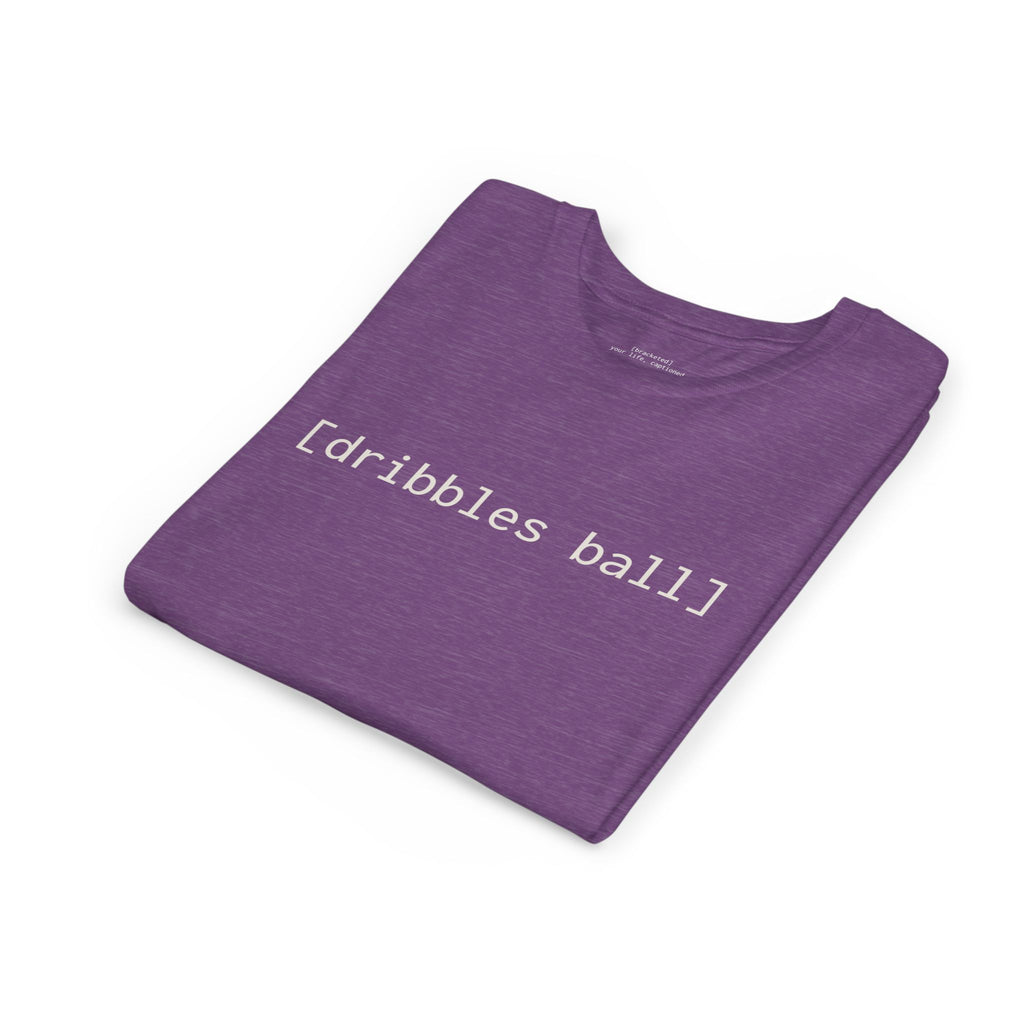 [dribbles ball] — Youth Tee