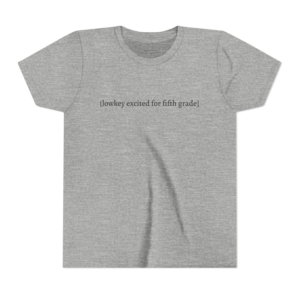 [lowkey excited for fifth grade] — Youth tee first day of 5th grade