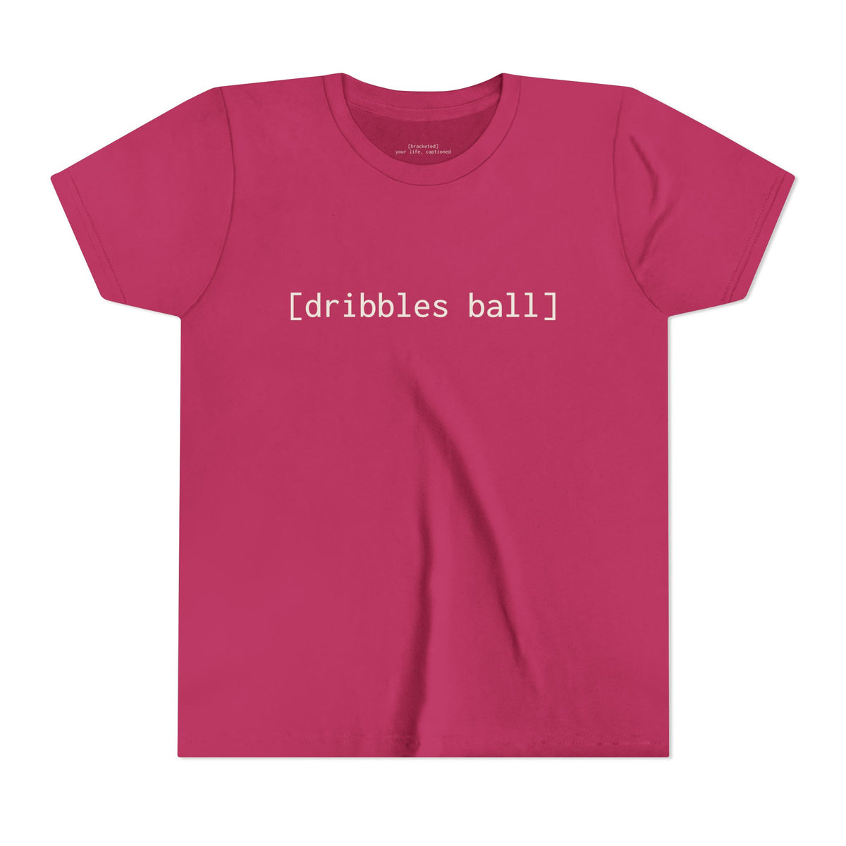 [dribbles ball] — Youth Tee
