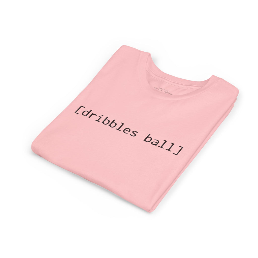 [dribbles ball] — Youth Tee